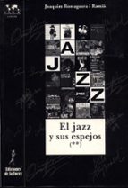 El Jazz Y Sus Espejos