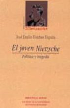 El Joven Nietzsche: Politica Y Tragedia