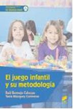 El Juego Infantil Y Su Metodologia Ciclo Formativo Grado Superior Educacion Infantil