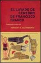 El Lavado De Cerebro De Francisco Franco