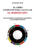El Libro Completo Para Calcular El Horóscopo PDF