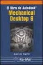 El Libro De Autodesk. Mechanical Desktop 6