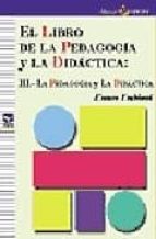 El Libro De La Pedagogia Y La Didactica : La Pedagogia Y La Didactica