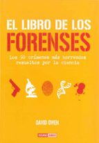 El Libro De Los Forenses: Los 50 Crimenes Mas Horrendos Resueltos Por La Ciencia PDF