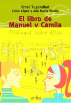 El Libro De Manuel Y Camila: Dialogos Sobre Etica PDF