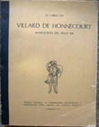 El Libro De Villard De Honnecourt. Manuscrito Del Siglo Xiii