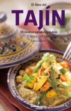 El Libro Del Tajin: 30 Recetas Saladas Y Dulces PDF