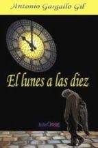 El Lunes A Las Diez PDF