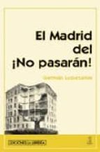 El Madrid Del ¡ No Pasaran !