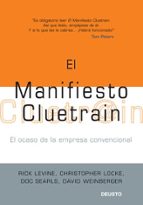 El Manifiesto Cluetrain: El Ocaso De La Empresa