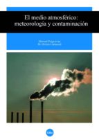 El Medio Atmosferico: Meteorologia Y Contaminacion