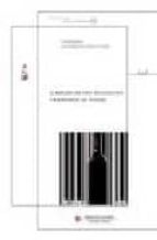 El Mercado Del Vino: Reflexiones Y Propuestas De Futuro PDF