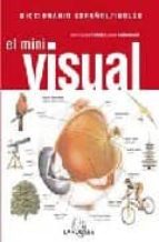 El Mini Visual Diccionario Español/ingles