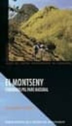 El Montseny: Itineraris Pel Parc Natural
