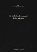 El Palpitate Animal De La Tristeza PDF
