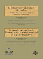 El Parlamento Y El Defensor Del Pueblo. Seminario Internacional: Modernización E Institucionalidad En El Poder Legislativo