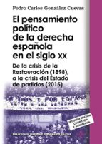 El Pensamiento Político De La Derecha Española En El Siglo Xx PDF