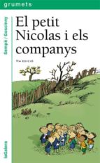 El Petit Nicolas I Els Seus Companys