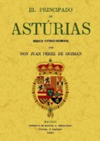 El Principado De Asturias: Bosquejo Historico-documental