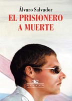 El Prisionero A Muerte PDF