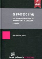 El Proceso Civil : Los Procesos Ordinarios De Declaracion Y De Ejecucion