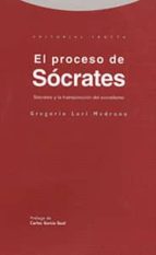 El Proceso De Socrates: Socrates Y La Transposicion Del Socratism O