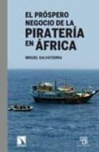 El Prospero Negocio De La Pirateria En Africa