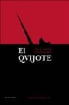 El Quijote. 1605-2005 Iv Centenario