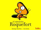 El Ratoncito Roquefort