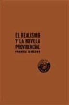 El Realismo Y La Novela Providencial PDF