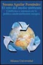 El Reto Del Medio Ambiente: Conflictos E Intereses En La Politica Medioambiental Europea PDF