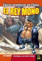 El Rey Mono Nº 4: Enemigos Y Un Nuevo Amigo PDF