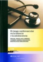 El Riesgo Cardiovascular En La Infancia Y La Adolescencia