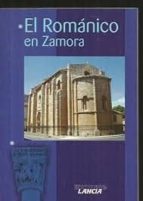 El Romanico En Zamora