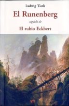 El Runenberg; El Rubio Eckbert