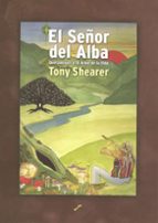 El Señor Del Alba: Quetzalcoatl Y El Arbol De La Vida PDF