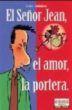El Señor Jean, 1: El Amor, La Portera PDF