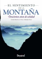 El Sentimiento De La Montaña: Doscientos Años De Soledad PDF
