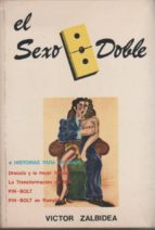 El Sexo Doble. 4 Historias Para Un Viaje. Drácula Y La Muer Fálica. La Transformación De M. R.. Pin-bolt. Pin-bolt En Rampling