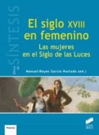 El Siglo Xviii En Femenino PDF