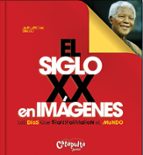 El Siglo Xx En Imagenes PDF