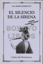 El Silencio De La Sirena. Premio Carmen Conde, 1996