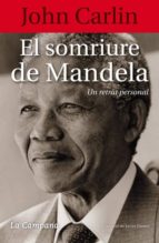 El Somriure De Mandela. Un Retrat Personal PDF