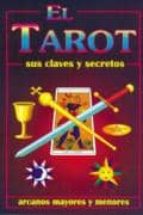 El Tarot Sus Claves Y Secretos