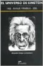 El Universo De Einstein: 1905 - Annus Mirabilis - 2005 PDF