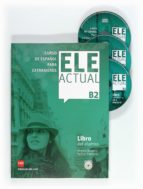 Ele Actual B2:curso De Español Para Extranjeros PDF