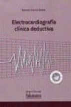 Electrocardiografia Clinica Deductiva