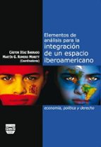 Elementos De Analisis Para La Integracion De Un Espacio Iberoamer Icano PDF