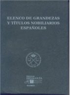 Elenco De Grandezas Y Títulos Nobiliarios Españoles 2015
