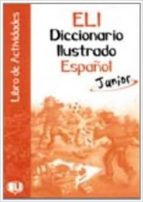 Eli Diccionario Ilustrado Español Junior - Actividades